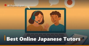AI From Japan — Best Online Japanese Tutors